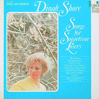 Dinah Shore - Songs for Sometime Losers